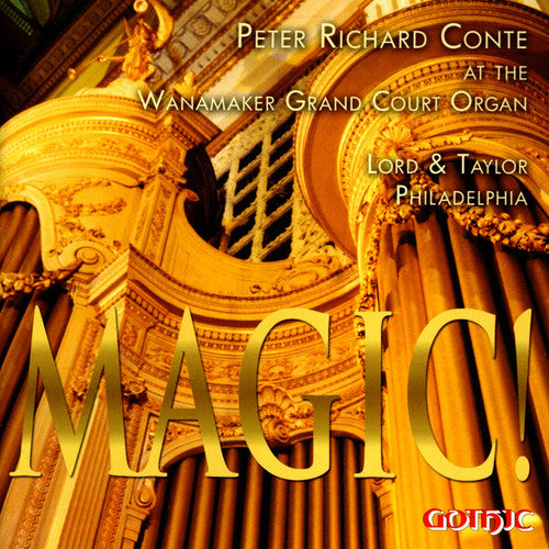 Magic! - Wagner, Mussorgsky, Et Al / Peter Richard Conte