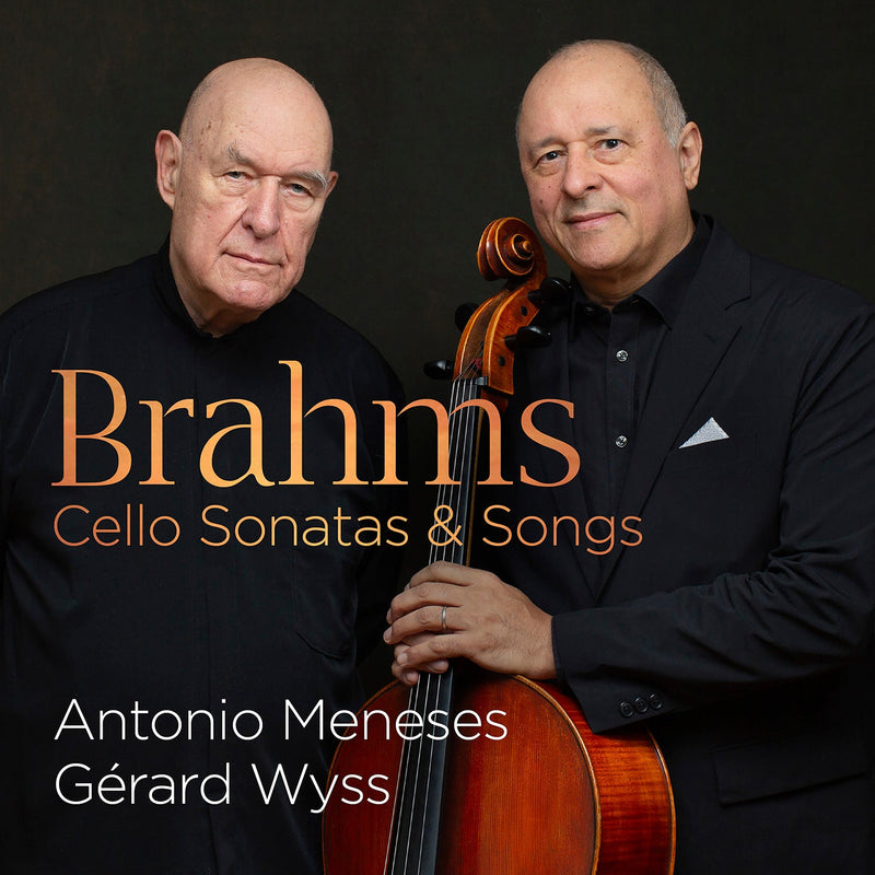 Brahms: Cello Sonatas & Songs / Meneses, Wyss