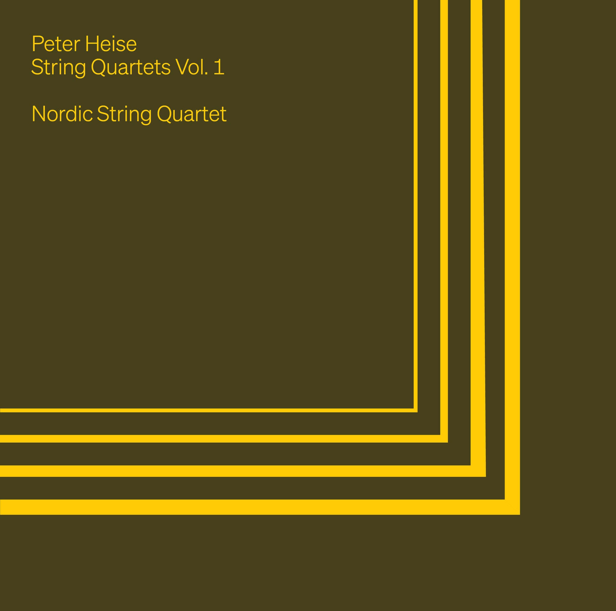Heise: The String Quartets, Vol. 1 / Nordic String Quartet
