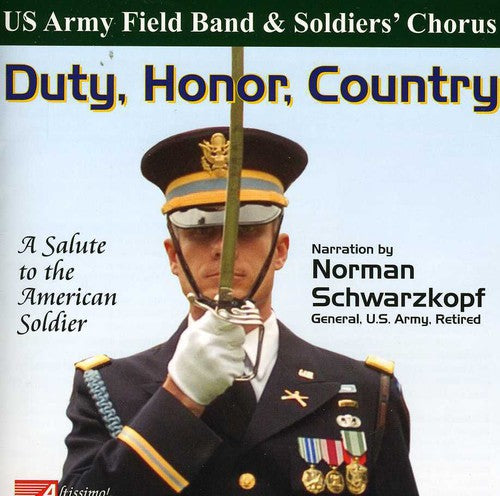 Duty, Honor, Country / Us Army Field Band & Soldiers' Chorus