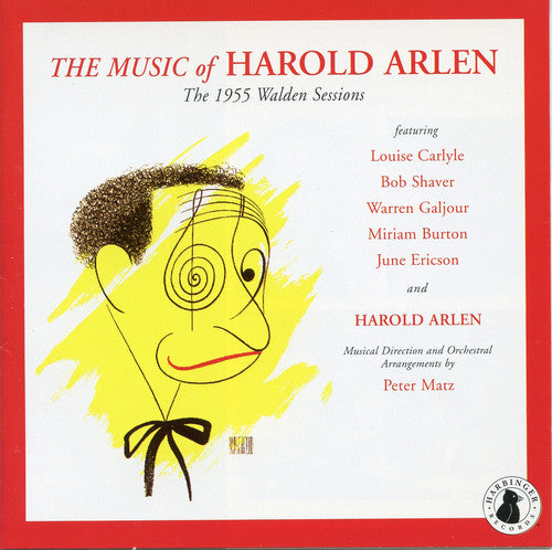 The Music of Harold Arlen: 1955 Walden Sessions