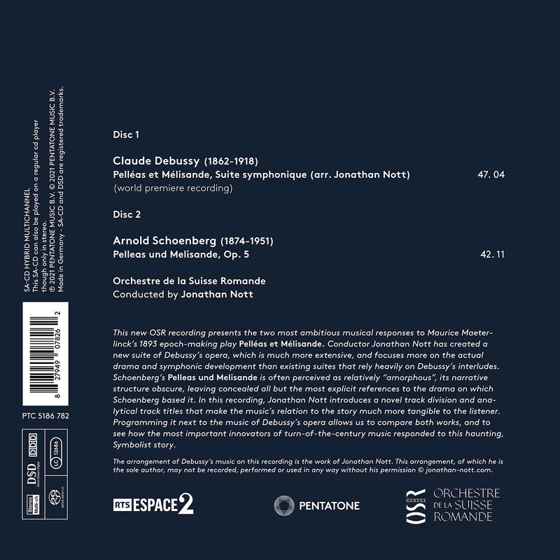 Debussy & Schoenberg: Pelléas et Málisande / Nott, Orchestra of Suisse-Romande