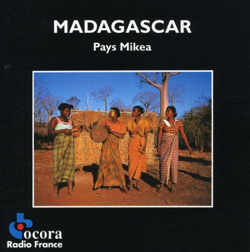 MADAGASCAR: PAYS MIKEA