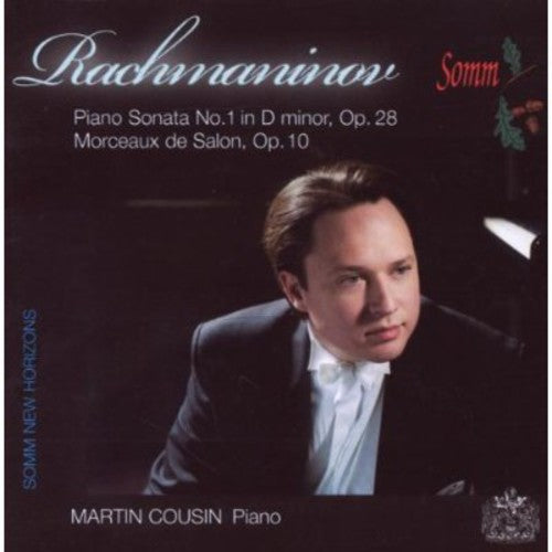 Rachmaninov: Piano Sonata No. 1 in D Minor, Op. 28 & Morceau