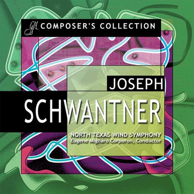 Composer's Collection - Schwantner / Corporon, North Texas