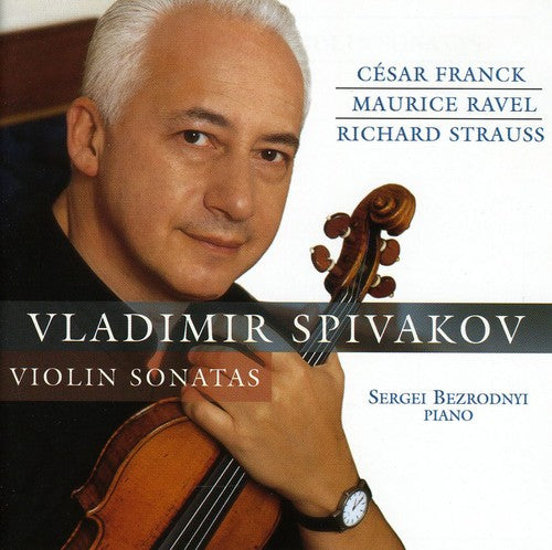 Ravel, Strauss, Franck: Violin Sonatas