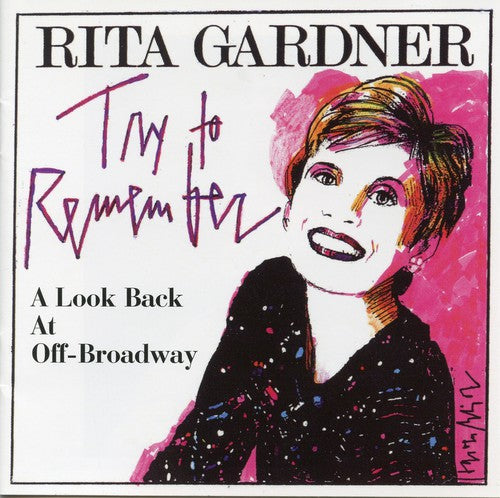 Try to Remember: A Look Back at Off-Broadway (Live)