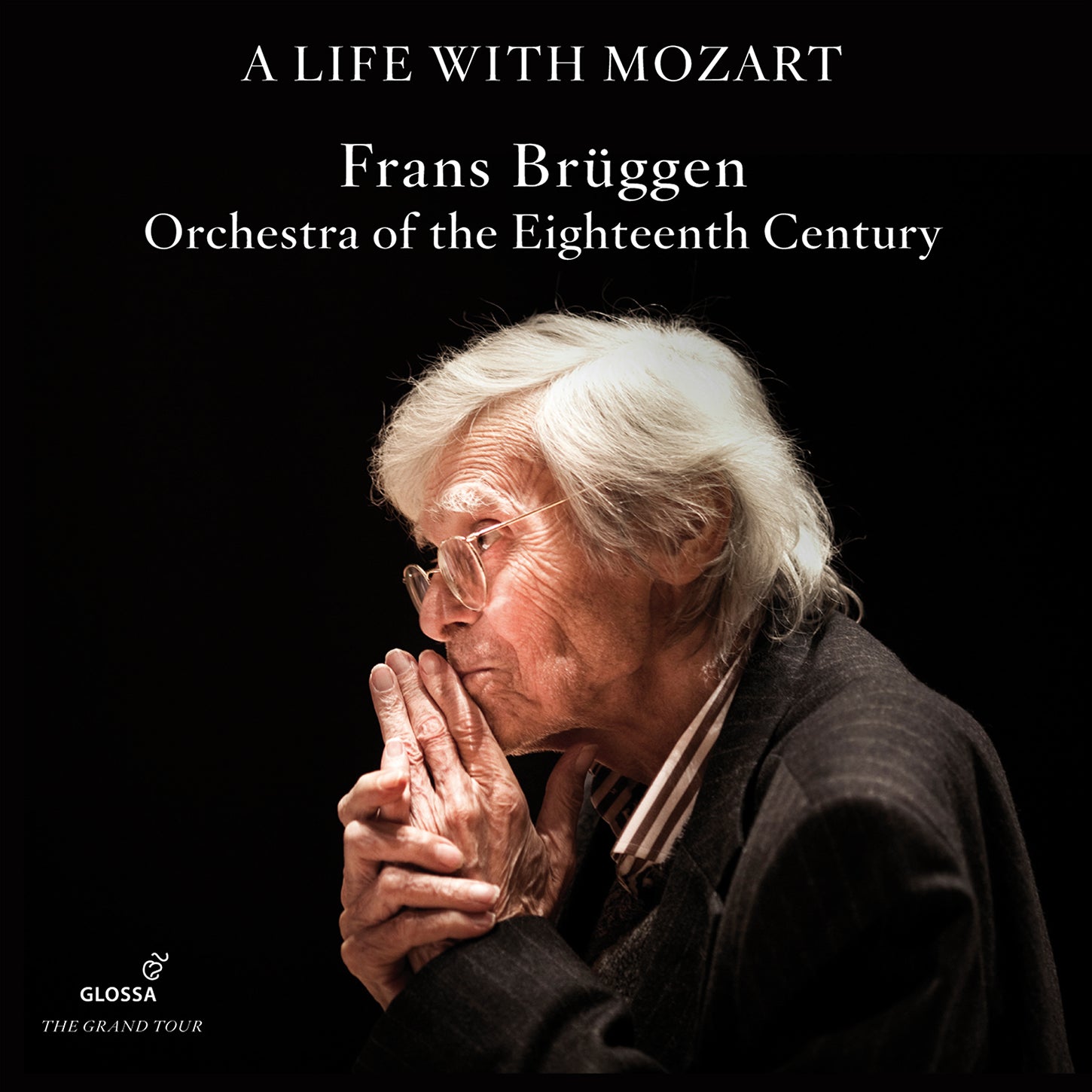 A Life with Mozart / Brüggen, Orchestra of the Eighteenth Century