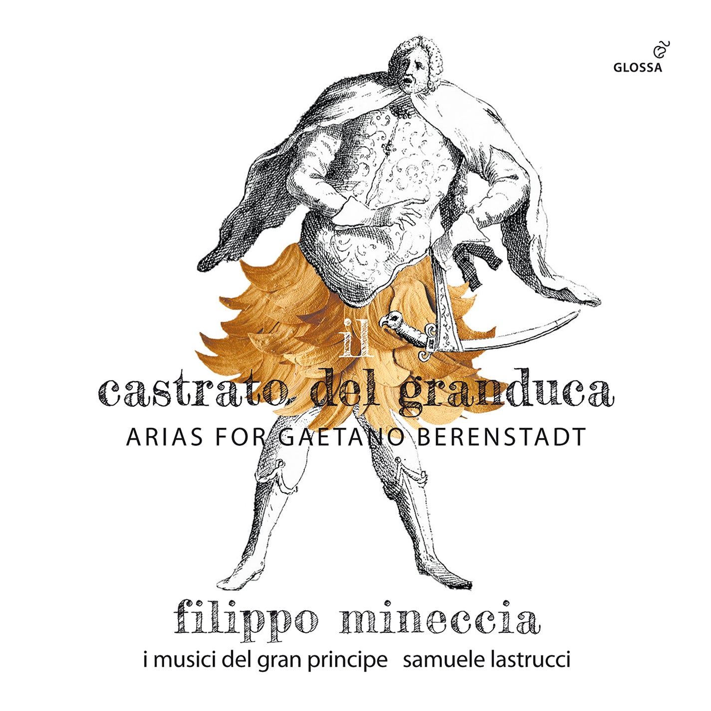 Il castrato del granduca - Arias for Berenstadt / Mineccia, Musici del Gran Principe