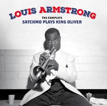 COMPLETE SATCHMO PLAYS KING OLIVER
