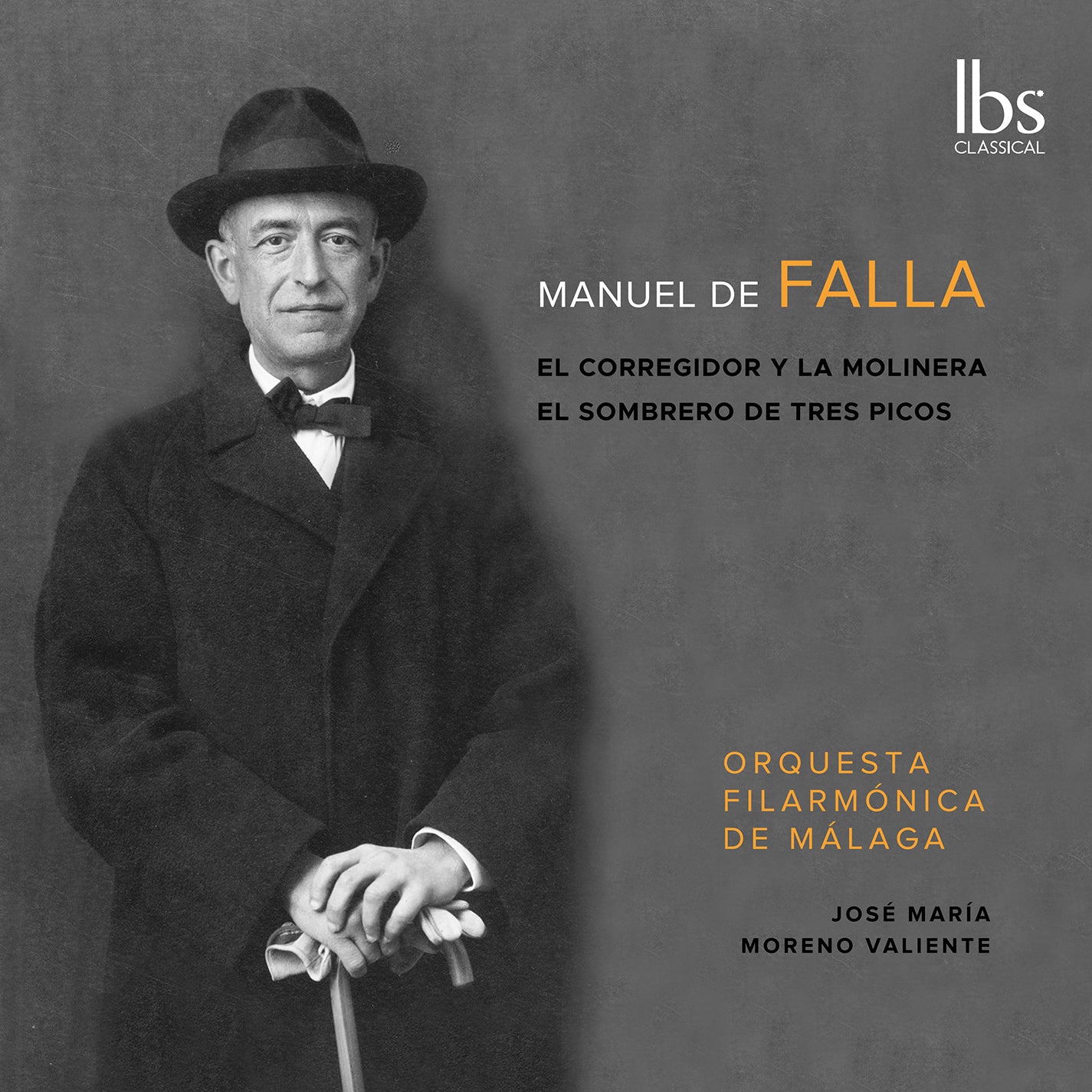 Falla: El Corregidor y la Molinera; El Sombrero de Tres Picos / Valiente, Malaga Philharmonic