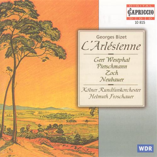 Bizet: L'Arlésienne / Froschauer, Cologne Radio Orchestra