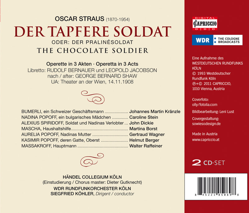 Straus: Der Tapfere Soldat (The Chocolate Soldier) / Kohler, Kranzle, Dickie, Stein, Borst, WDR