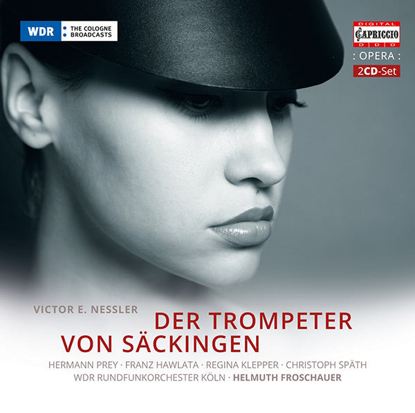 Nessler: Der Trompeter Von Sackingen / Froschauer, Prey, Klepper, Spath