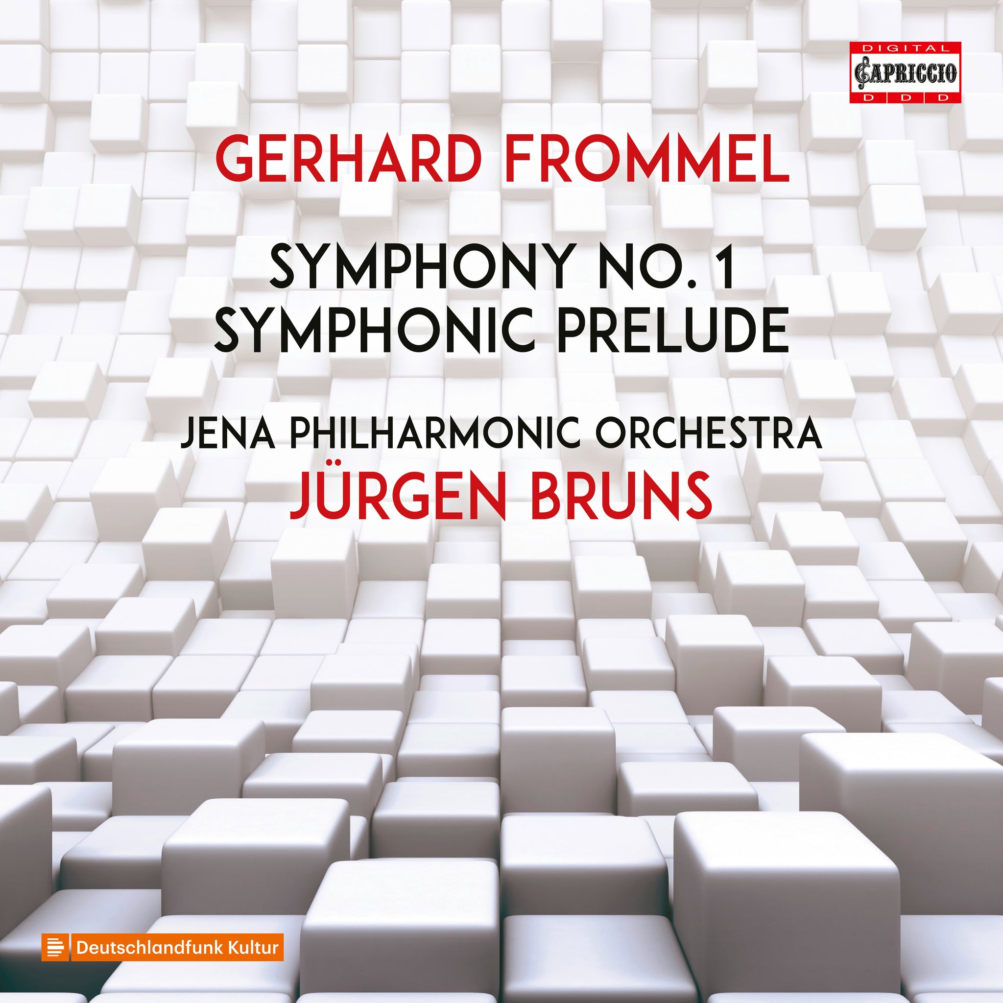 Frommel: Symphony No. 1 & Symphonic Prelude / Bruns, Jena Philharmonic