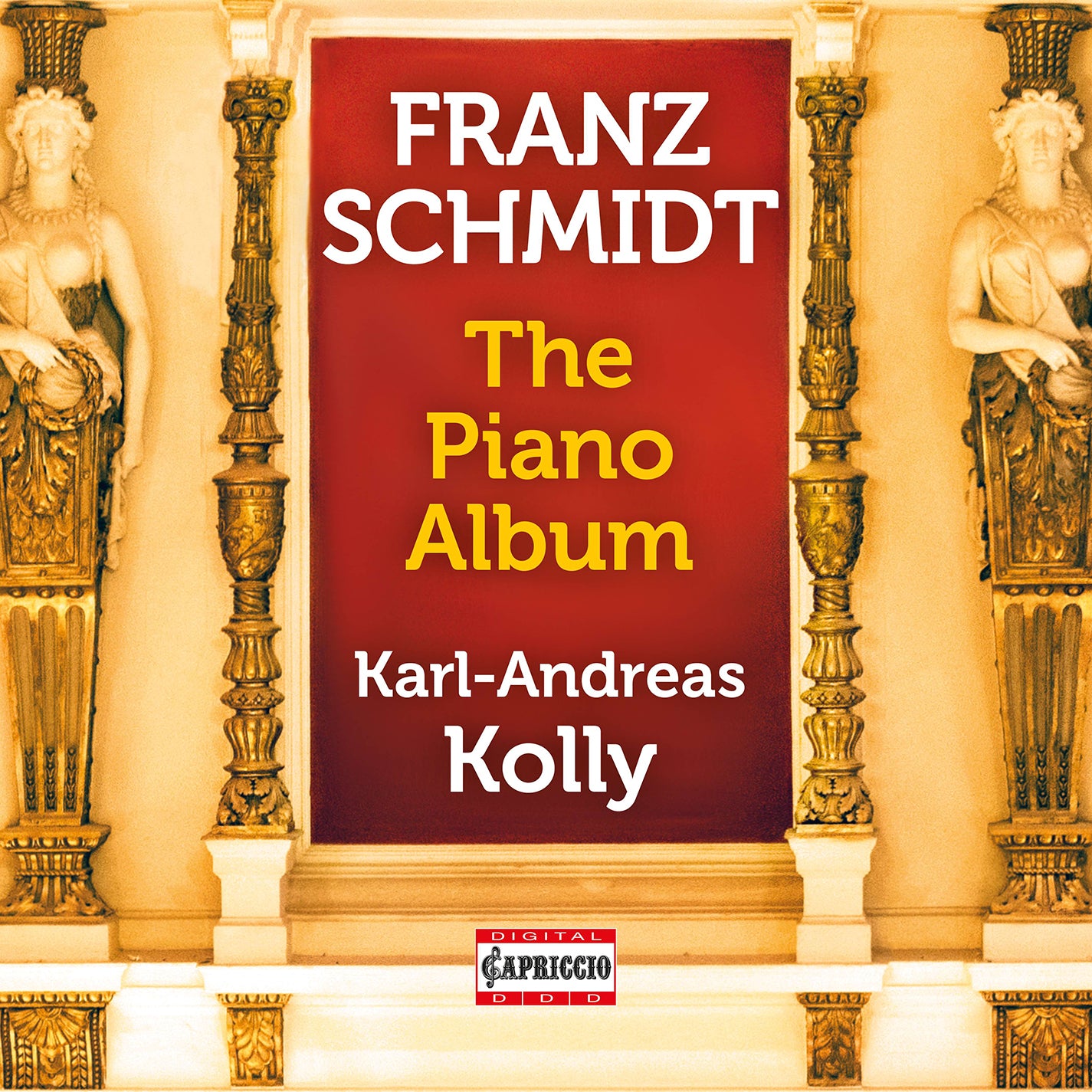 Schmidt: The Piano Album / Kolly