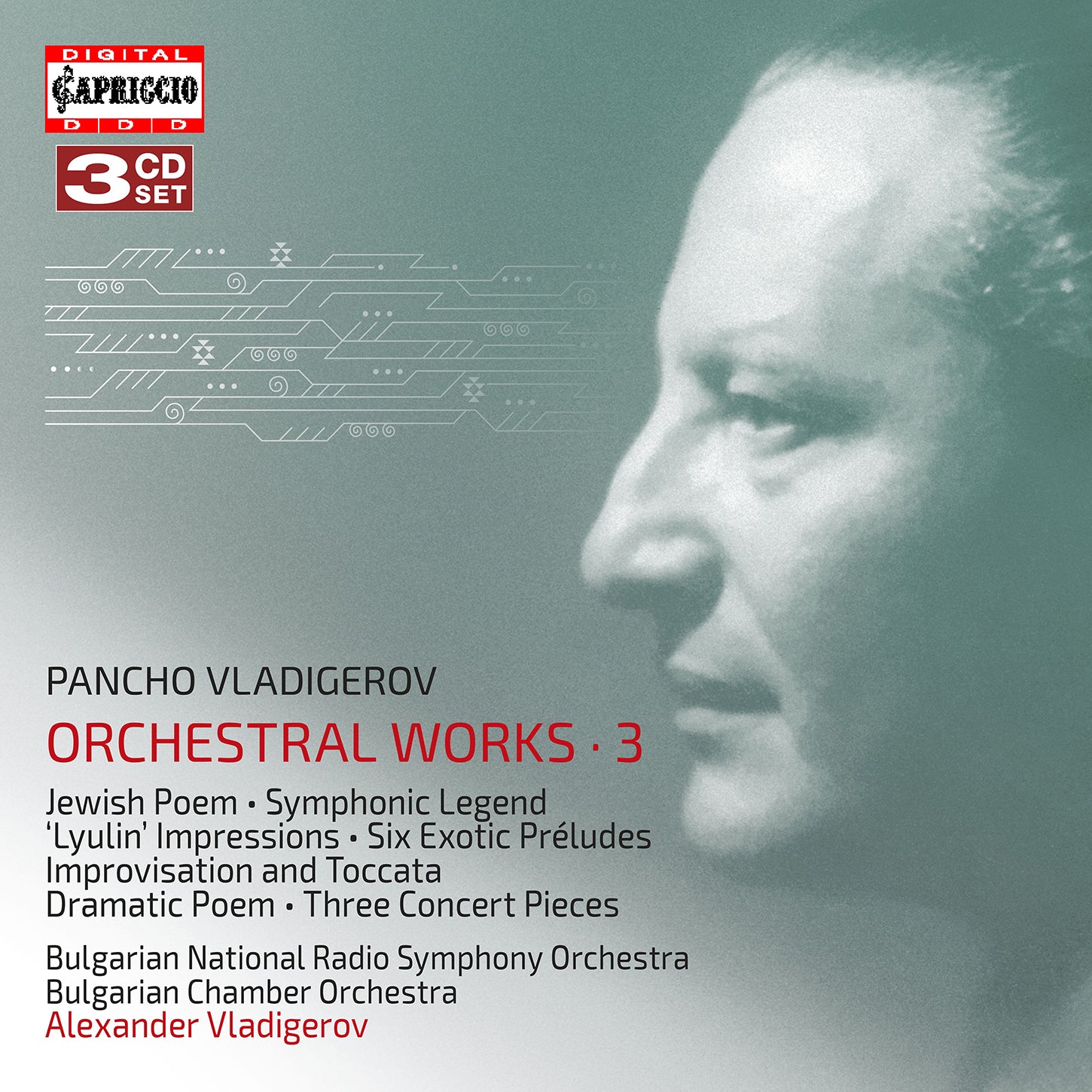 Vladigerov: Orchestral Works, Vol. 3 / Vladigerov, Bulgarian Chamber Orchestra, Bulgarian National RSO