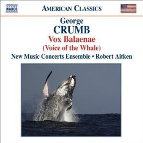 Crumb: Vox Balaenae / Robert Aitken, New Music Concerts