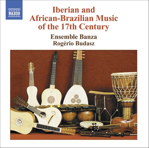 Iberian and African-Brazilian Music of the 17th Century