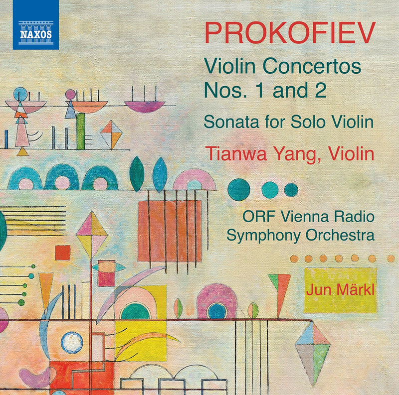 Prokofiev: Violin Concertos Nos. 1-2; Solo Violin Sonata / Tianwa Yang, Märkl, ORF Vienna Radio Symphony