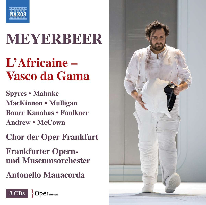 Meyerbeer: L'Africane — Vasco de Gama / Manacorda, Frankfurt Opera