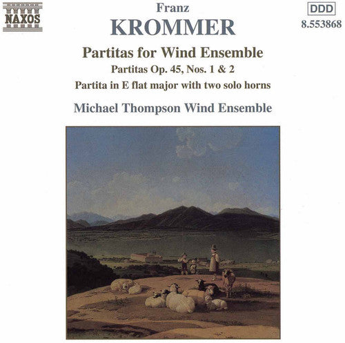 Krommer: Partitas For Wind Ensemble / Thompson Wind Ensemble