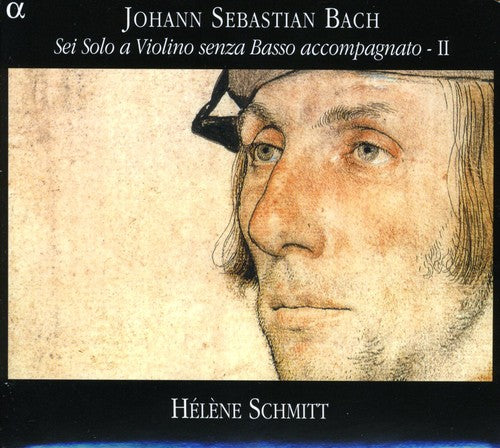 Bach: Sonatas and Partitas for Solo Violin, Vol. 2 / Schmitt