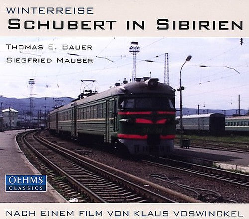 WINTERREISE: SCHUBERT IN SIBIR