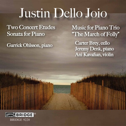 Dello Joio: 2 Concert Études, The March of Folly & Piano Son