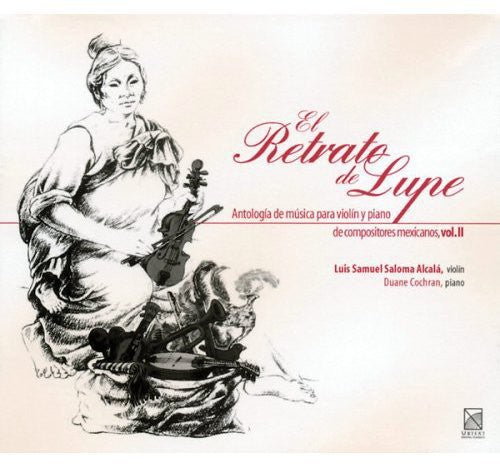 El Retrato De Lupe - Antologia De Musica Para Violin Vol 2