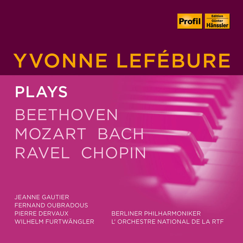 Yvonne Lefébure plays Beethoven, Mozart, Bach, Ravel, & Chopin
