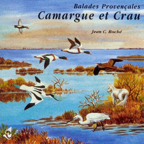 CAMARGUE & CRAU