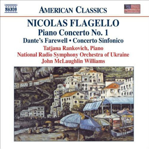 American Classics - Flagello: Piano Concerto No 1, Etc