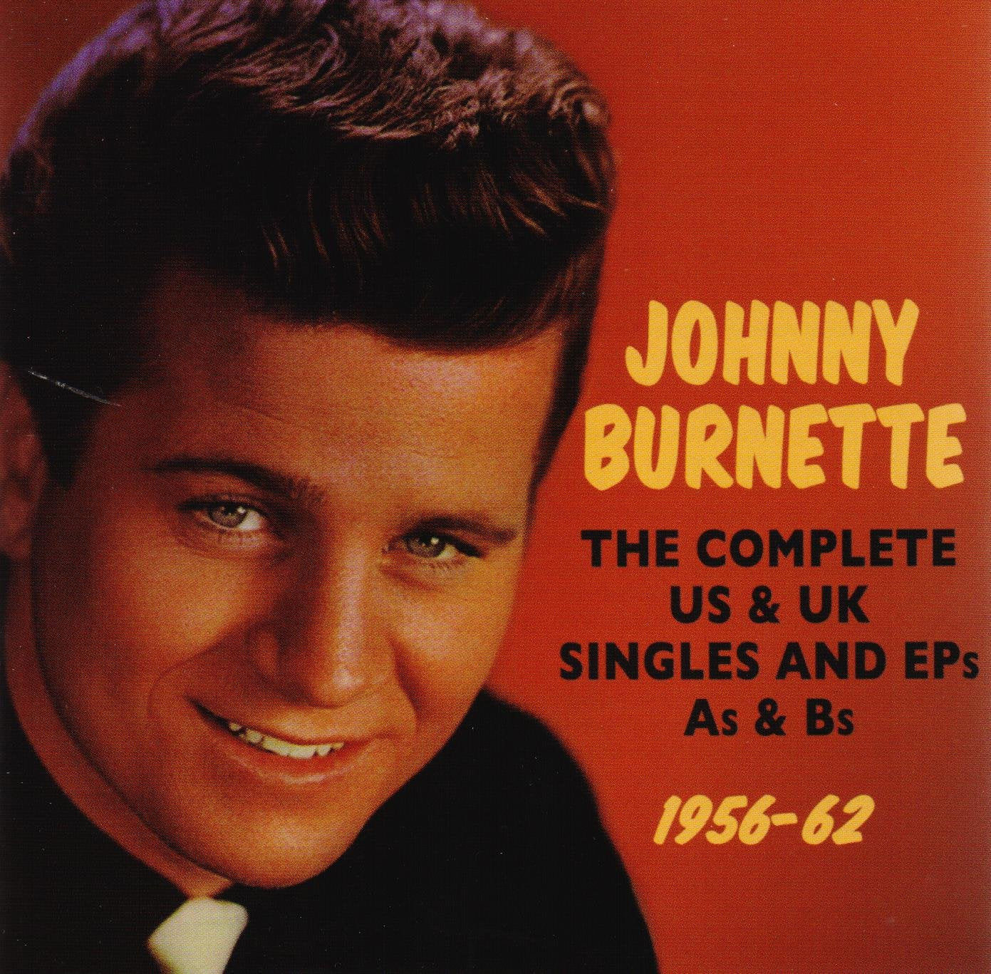 JOHNNY BURNETTE: COMPLETE US &