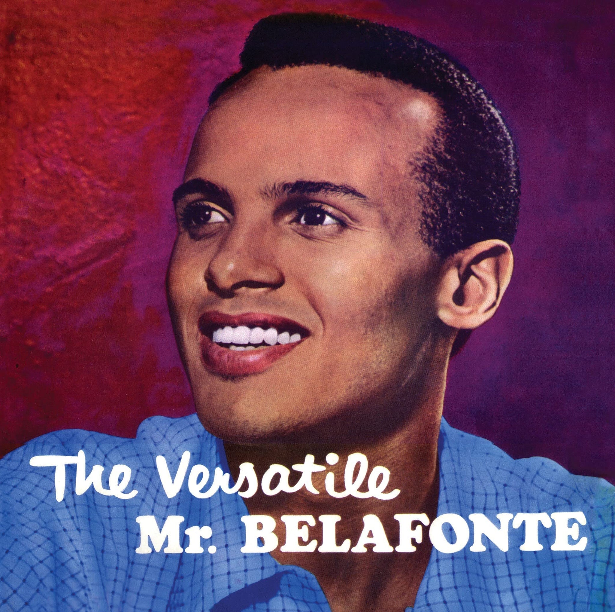 THE VERSATILE MR. BELAFONTE