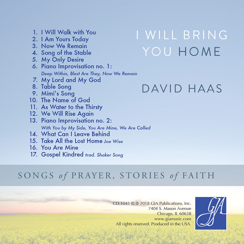 I Will Bring You Home: Songs of Prayer, Stories of Faith / Haas