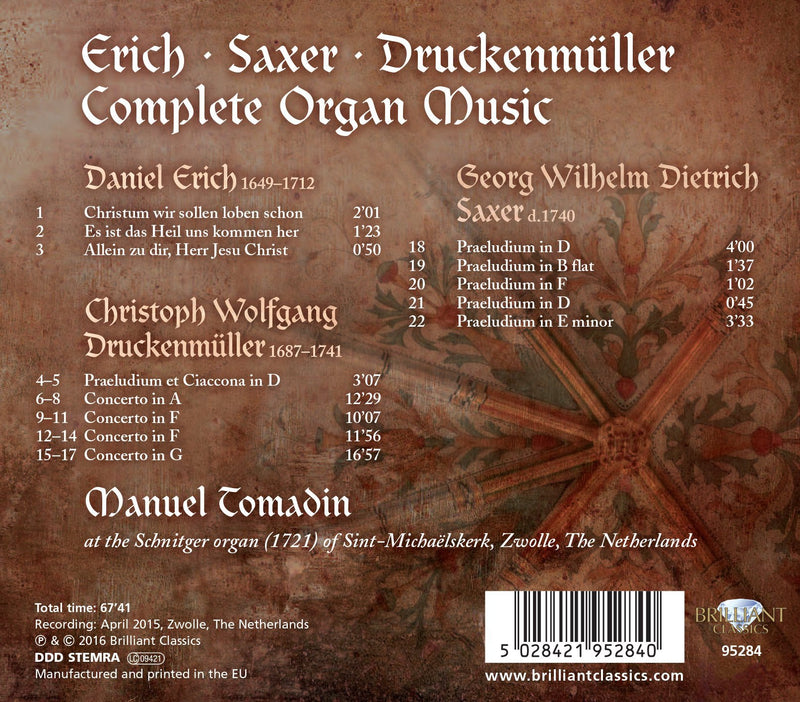 Erich, Saxer & Druckenmuller: Complete Organ Music / Tomadin