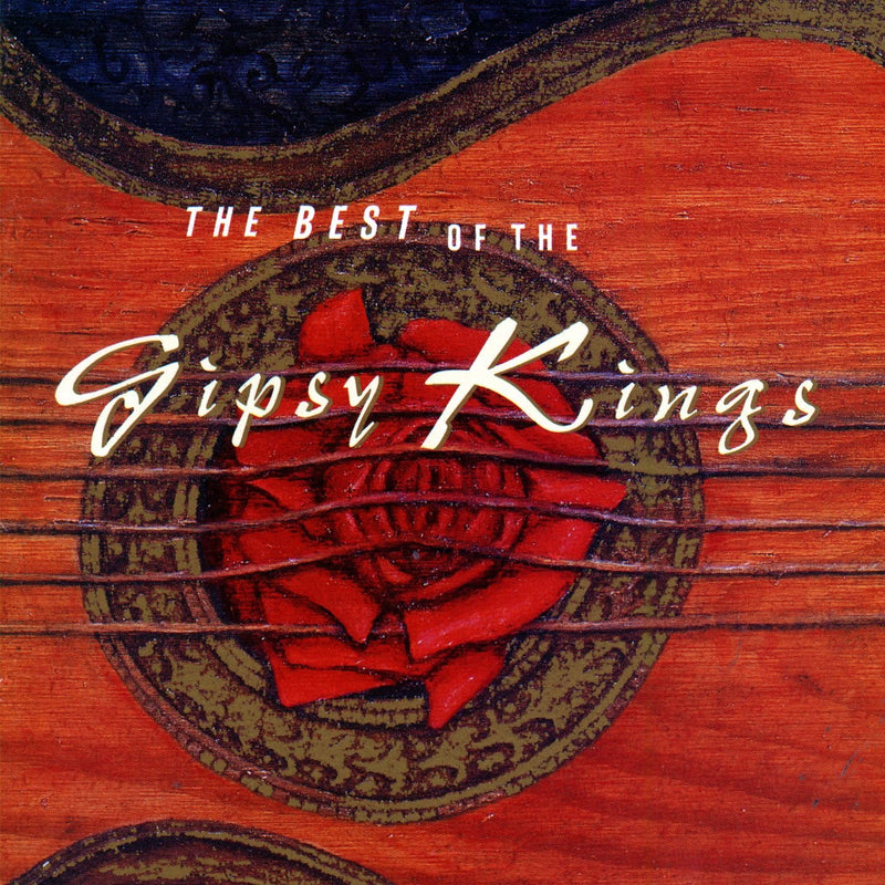THE BEST OF THE GIPSY KINGS
