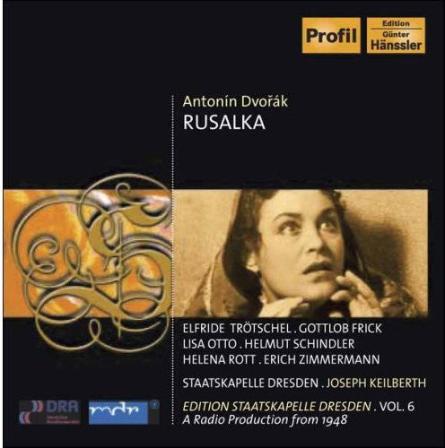 DVORAK, A.: Rusalka (Trotschel, H. Schindler, Keilberth) (19