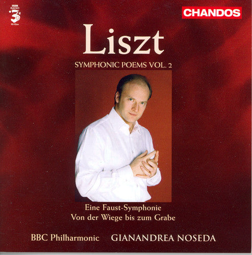 Liszt, F.: Symphonic Poems, Vol.  2  - Faust Symphony / Von