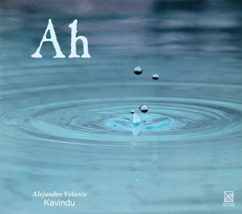 Ah - Kavindu Alejandro Velasco / Terrazas, Montero