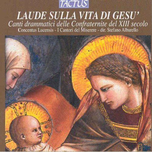 LAUDE SULLA VITA DI GESU'