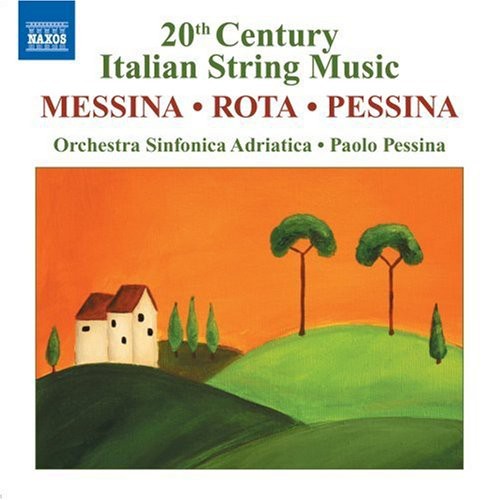 20th Century Italian String Music - Messina, Rota, Pessina