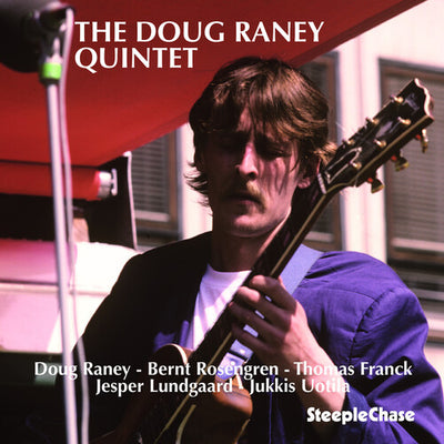 The Doug Raney Quintet
