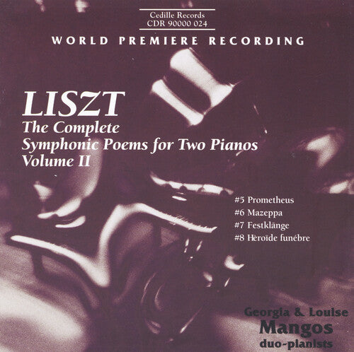 Liszt: Complete Symphonic Poems for Two Pianos, Vol. 2 / Mangos Duo