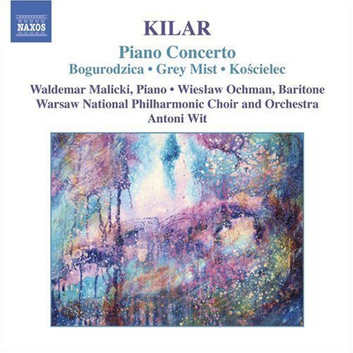 Kilar: Piano Concerto, Etc / Malicki, Wit, Et Al