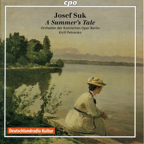 Suk: A Summer's Tale;  Liadov / Petrenko, Et Al