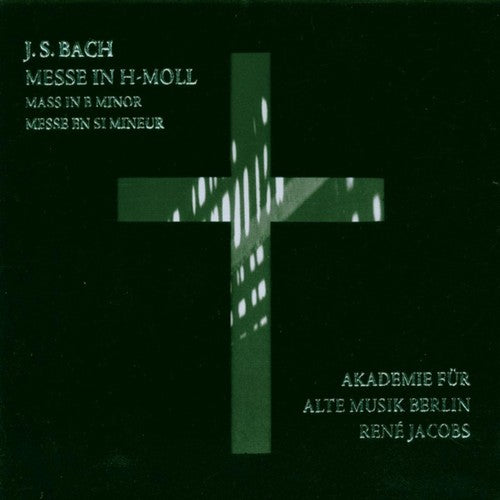 Bach: Mass in B minor, BWV 232