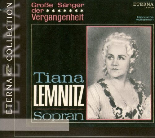 Opera Arias (Soprano): Lemnitz, Tiana - GLUCK, C.W. / MOZART