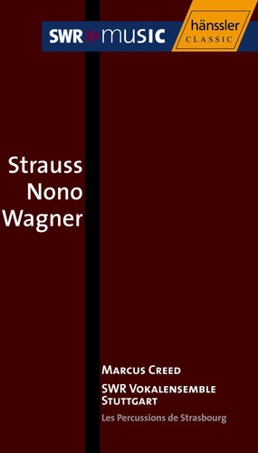 STRAUSS, R. / NONO / WAGNER: Choral Music